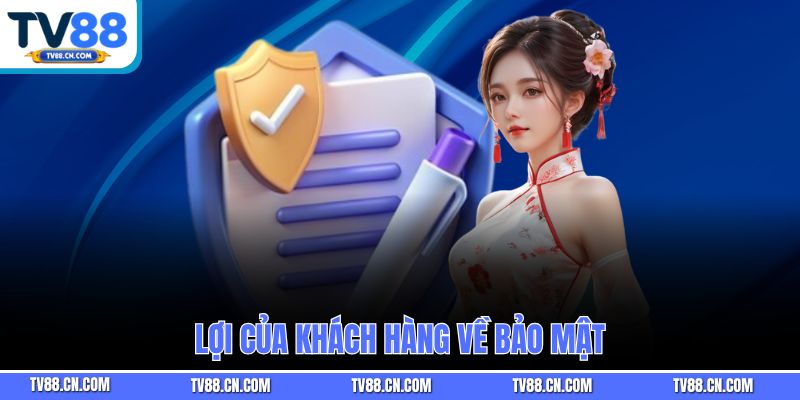 Quyền lợi của khách hàng về bảo mật